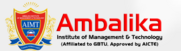 Ambalika Institute of Management And Technology